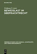 E-Book (pdf) Beweislast im Seefrachtrecht von Wolfgang F. Lotter