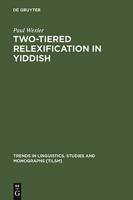 E-Book (pdf) Two-tiered Relexification in Yiddish von Paul Wexler
