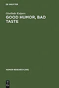 E-Book (pdf) Good Humor, Bad Taste von Giselinde Kuipers