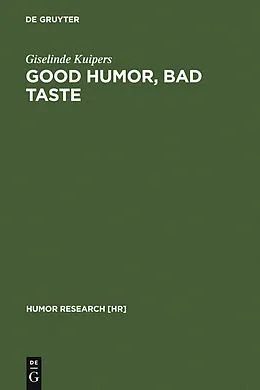 E-Book (pdf) Good Humor, Bad Taste von Giselinde Kuipers