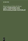 E-Book (pdf) Les théories en psychologie sociale von Morton Deutsch, Robert M. Krauss