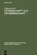 E-Book (pdf) Täterschaft als Tatherrschaft von Wolfgang Schild