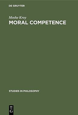 E-Book (pdf) Moral Competence von Moshe Kroy