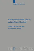 E-Book (pdf) The Deuteronomistic History and the Name Theology von Sandra L. Richter
