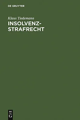 E-Book (pdf) Insolvenz-Strafrecht von Klaus Tiedemann