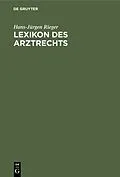 E-Book (pdf) Lexikon des Arztrechts von Hans-Jürgen Rieger
