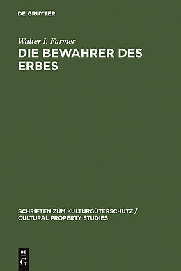 E-Book (pdf) Die Bewahrer des Erbes von Walter I. Farmer