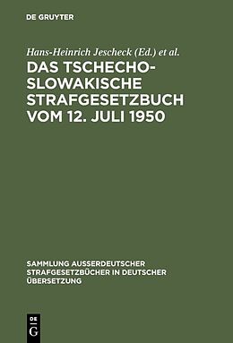 E-Book (pdf) Das Tschechoslowakische Strafgesetzbuch vom 12. Juli 1950 von 