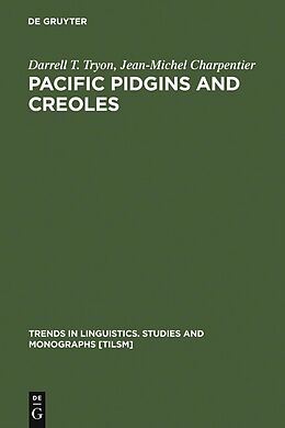 E-Book (pdf) Pacific Pidgins and Creoles von Darrell T. Tryon, Jean-Michel Charpentier