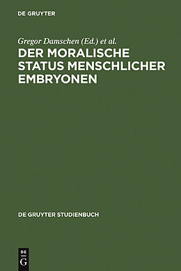 E-Book (pdf) Der moralische Status menschlicher Embryonen von 