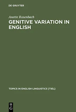 E-Book (pdf) Genitive Variation in English von Anette Rosenbach