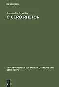 E-Book (pdf) Cicero rhetor von Alexander Arweiler