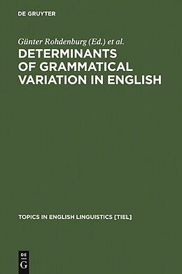 E-Book (pdf) Determinants of Grammatical Variation in English von 