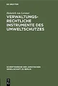 E-Book (pdf) Verwaltungsrechtliche Instrumente des Umweltschutzes von Heinrich von Lersner