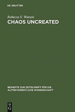 E-Book (pdf) Chaos Uncreated von Rebecca S. Watson