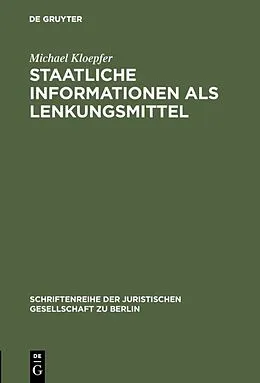 E-Book (pdf) Staatliche Informationen als Lenkungsmittel von Michael Kloepfer