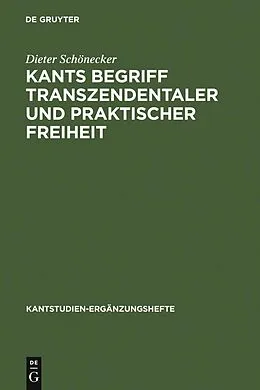 E-Book (pdf) Kants Begriff transzendentaler und praktischer Freiheit von Dieter Schönecker