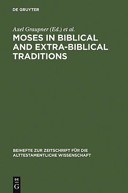 E-Book (pdf) Moses in Biblical and Extra-Biblical Traditions von 