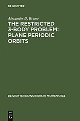 E-Book (pdf) The Restricted 3-Body Problem: Plane Periodic Orbits von Alexander D. Bruno
