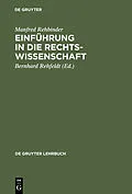 E-Book (pdf) Einführung in die Rechtswissenschaft von Manfred Rehbinder
