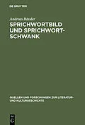 PDF Sprichwortbild und Sprichwortschwank von Andreas Bässler