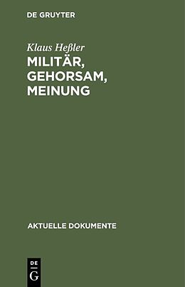 E-Book (pdf) Militär, Gehorsam, Meinung von Klaus Heßler