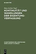 E-Book (pdf) Kontinuität und Wandlungen der Eigentumsverfassung von Hans-Jochen Vogel