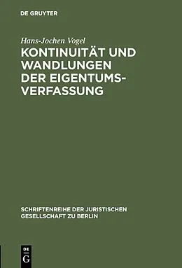 E-Book (pdf) Kontinuität und Wandlungen der Eigentumsverfassung von Hans-Jochen Vogel
