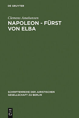 E-Book (pdf) Napoleon - Fürst von Elba von Clemens Amelunxen