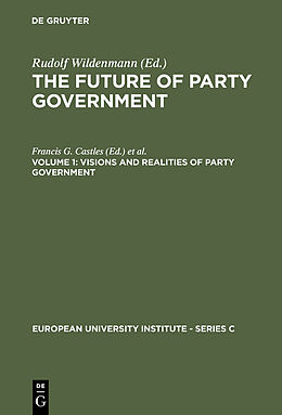 eBook (pdf) Visions and Realities of Party Government de 