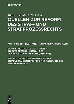 E-Book (pdf) Quellen zur Reform des Straf- und Strafprozeßrechts. NS-Zeit (19331939)... / 2. Lesung des Entwurfs einer Strafverfahrensordnung (mit Ausnahme des Vorverfahrens) von 