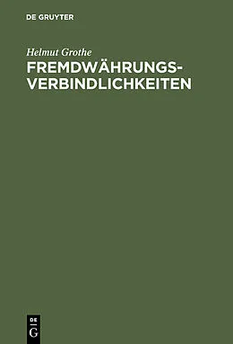 E-Book (pdf) Fremdwährungsverbindlichkeiten von Helmut Grothe