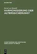 E-Book (pdf) Harmonisierung der Alterssicherung? von Bernd von Maydell