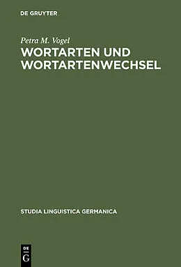 E-Book (pdf) Wortarten und Wortartenwechsel von Petra M. Vogel