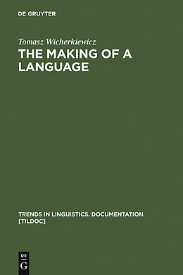 eBook (pdf) The Making of a Language de Tomasz Wicherkiewicz