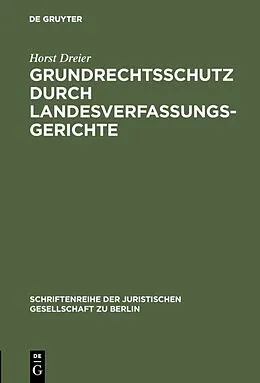E-Book (pdf) Grundrechtsschutz durch Landesverfassungsgerichte von Horst Dreier