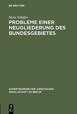 E-Book (pdf) Probleme einer Neugliederung des Bundesgebietes von Hans Schäfer