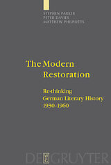 eBook (pdf) The Modern Restoration de Stephen Parker, Peter Davies, Matthew Philpotts