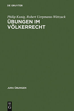 E-Book (pdf) Übungen im Völkerrecht von Philip Kunig, Robert Uerpmann-Wittzack