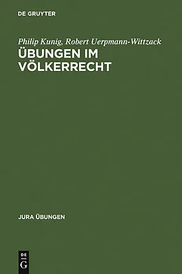 E-Book (pdf) Übungen im Völkerrecht von Philip Kunig, Robert Uerpmann-Wittzack