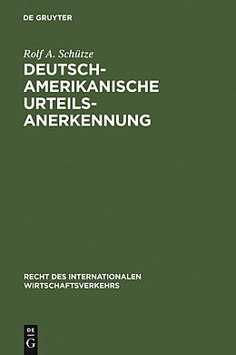 E-Book (pdf) Deutsch-amerikanische Urteilsanerkennung von Rolf A. Schütze