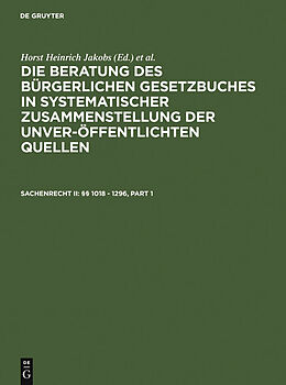 E-Book (pdf) Die Beratung des Bürgerlichen Gesetzbuchs / Sachenrecht II: §§ 1018 - 1296 von 