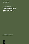 E-Book (pdf) Juristische Methodik von Joachim Vogel