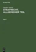 PDF Strafrecht, Allgemeiner Teil von Günther Jakobs
