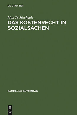 E-Book (pdf) Das Kostenrecht in Sozialsachen von Max Tschischgale