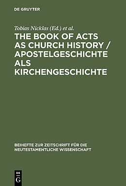 E-Book (pdf) The Book of Acts as Church History / Apostelgeschichte als Kirchengeschichte von 