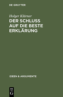 E-Book (pdf) Der Schluß auf die beste Erklärung von Holger Klärner