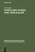 E-Book (pdf) Zwischen Athen und Jerusalem von Otto Kaiser