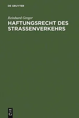 E-Book (pdf) Haftungsrecht des Straßenverkehrs von Reinhard Greger