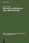 E-Book (pdf) Pathos, Ausdruck und Bewegung von Martin Dönike